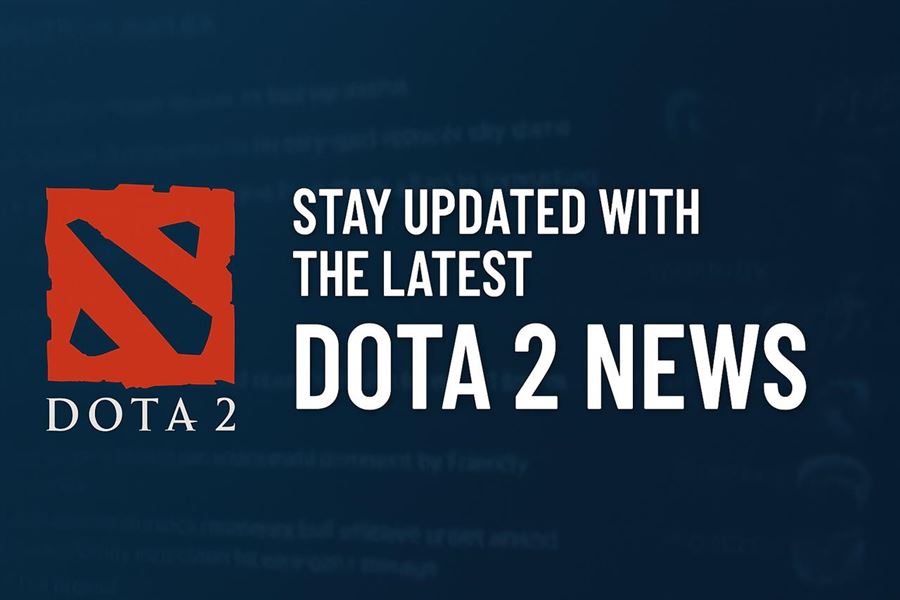 Stay Updated with the Latest Dota 2 News